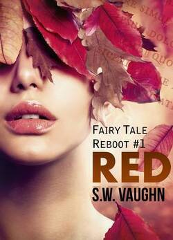 Couverture de Fairy Tale Reboot, Tome 1 : Red