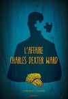L'affaire Charles Dexter Ward (Bd)