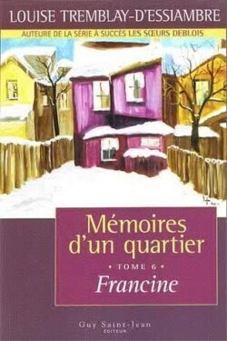 Couverture de Mémoires d'un quartier, tome 6 : Francine