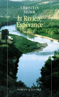 La Rivière Espérance, tome 1