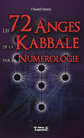 Les 72 Anges de la Kabbale par la Numérologie