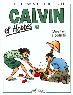 Couverture de Calvin et Hobbes, Tome 7 : Que fait la police ?