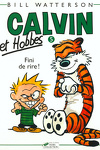 couverture Calvin et Hobbes, Tome 5 : Fini de rire !