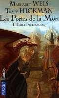 Les Portes de la Mort, tome 1 : L'aile du dragon