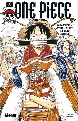 Couverture du livre One Piece, Tome 2 : Luffy versus la bande à Baggy !!
