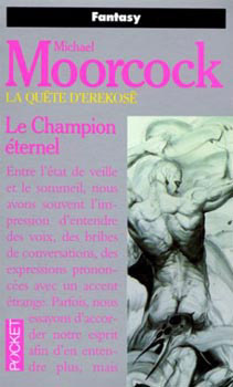 Couverture de La Quête d'Erekosë, tome 1 : Le Champion éternel