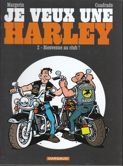 Couverture de Je veux une Harley, tome 2 : Bienvenue au club !