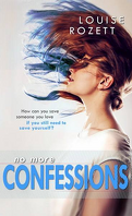 Confidences, Tome 3 : No more confessions