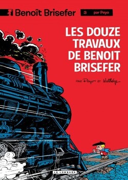 Couverture de Benoît Brisefer, Tome 3 : Les Douze Travaux de Benoît Brisefer