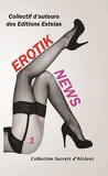 Erotik News, Tome 1