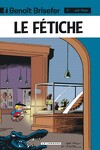 couverture Benoît Brisefer, Tome 7 : Le Fétiche