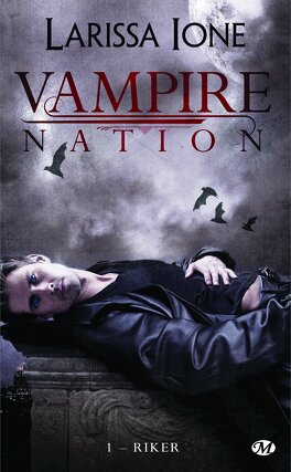 Couverture du livre Vampire Nation, Tome 1 : Riker