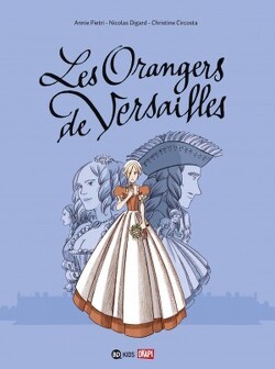 Couverture de Les Orangers de Versailles BD