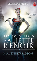 Les Aventures d'Aliette Renoir, Tome 1 : La Secte d'Abaddon