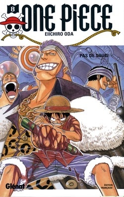 Couverture de One Piece, Tome 8 : « Je ne mourrai pas ! »