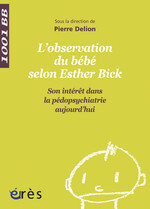 Couverture de L'observation du bébé selon Esther Bick