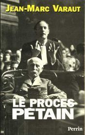 Couverture de Le procès Pétain, 1945-1995