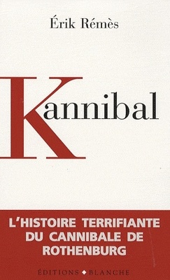 Couverture de Kannibal - Journal d'un anthropophage
