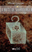 La boîte de Schrödinger