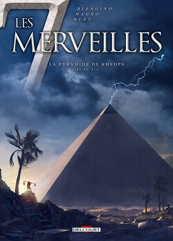 Couverture de Les 7 merveilles, tome 5 : La Pyramide de Khéops - 2565 av. J.-C.