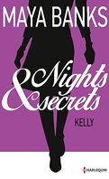Nights & Secrets, Tome 2 : Kelly