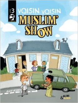 Couverture de Muslim Show, tome 3 : Voisin Voisin