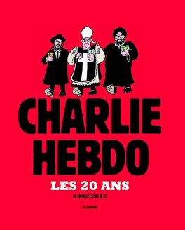 Couverture du livre Charlie Hebdo - Les 20 ans, 1992/2012