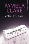 couverture I-Team, Tome 1 : Méfie-toi, Kara !
