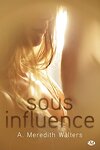 couverture Twisted Love, Tome 1 : Sous Influence