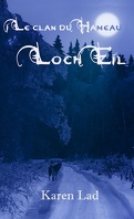 Le Clan du Hameau, Tome 5 : Loch Eil
