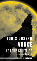 Le Loup solitaire, tome 1