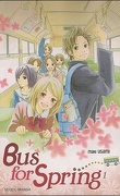 Bus for spring, Tome 1