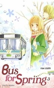 Bus for spring, tome 3