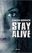 Stay alive