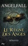 Angelfall, Tome 2 : Le Règne des anges