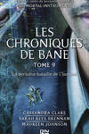 couverture Les Chroniques de Bane, Tome 9 : La dernière bataille de L'Institut