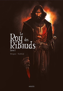 Couverture de Le Roy des Ribauds, Livre 1