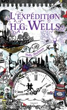 L'Expédition H.G. Wells