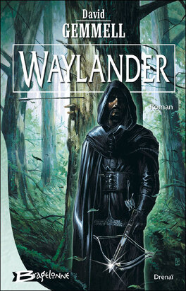 Couverture du livre : Le Cycle de Drenaï : Waylander