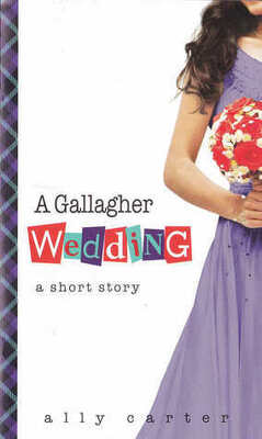 Couverture de Gallagher Academy, tome 6.5 : A Gallagher Wedding