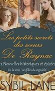Les Filles du vignoble, Tome 0 : Les Petits Secrets des filles De Raynac