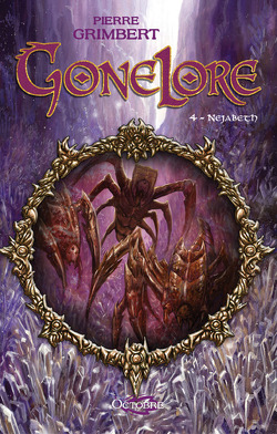 Couverture de Gonelore, tome 4 : Nejabeth