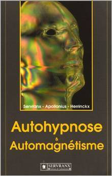 Couverture de Autohypnose et Automagnétisme