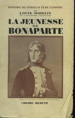 Couverture de Histoire du Consulat et de l'Empire, Tome 1: La jeunesse de Bonaparte