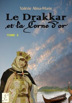 Couverture de Le Drakkar et la Corne d'Or, tome 2
