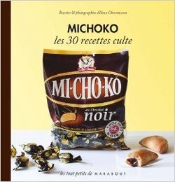 Couverture de Michoko, les 30 recettes culte