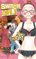 Switch Girl, Tome 6