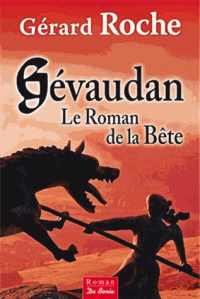 Couverture du livre : Gévaudan, le roman de la bête