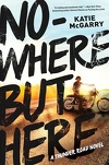Thunder Road, tome 1 : Nowhere But Here
