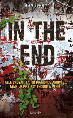 Couverture de In the After, Tome 2 : In the End
